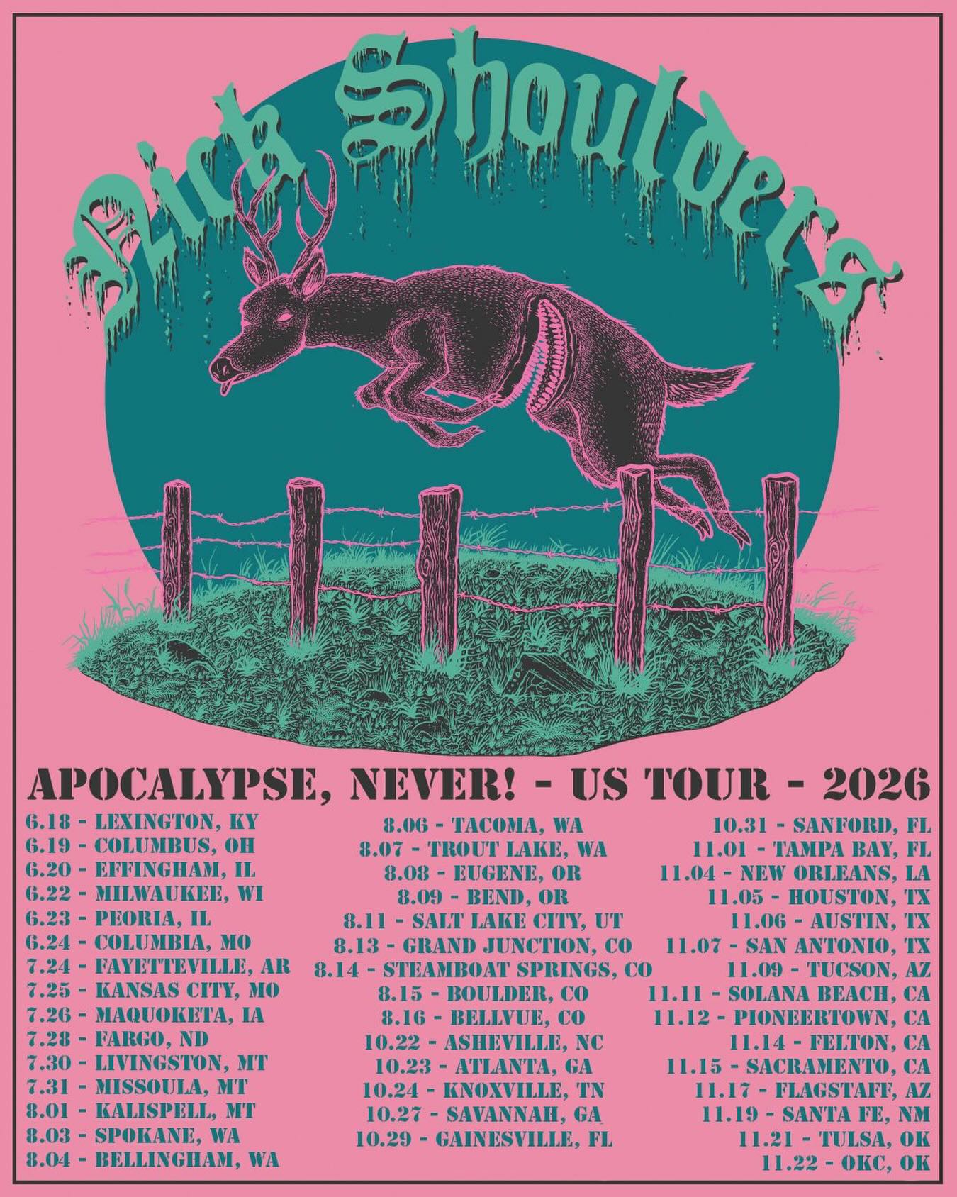 Nick Shoulders Apocalypse Never Tour Poster 2026
